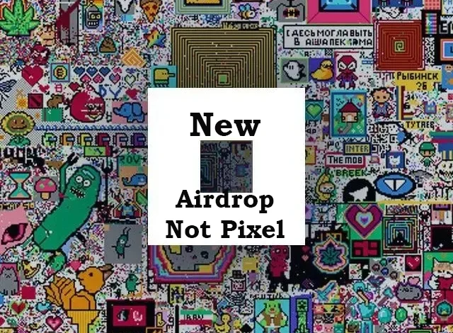 Not Pixel Airdrop